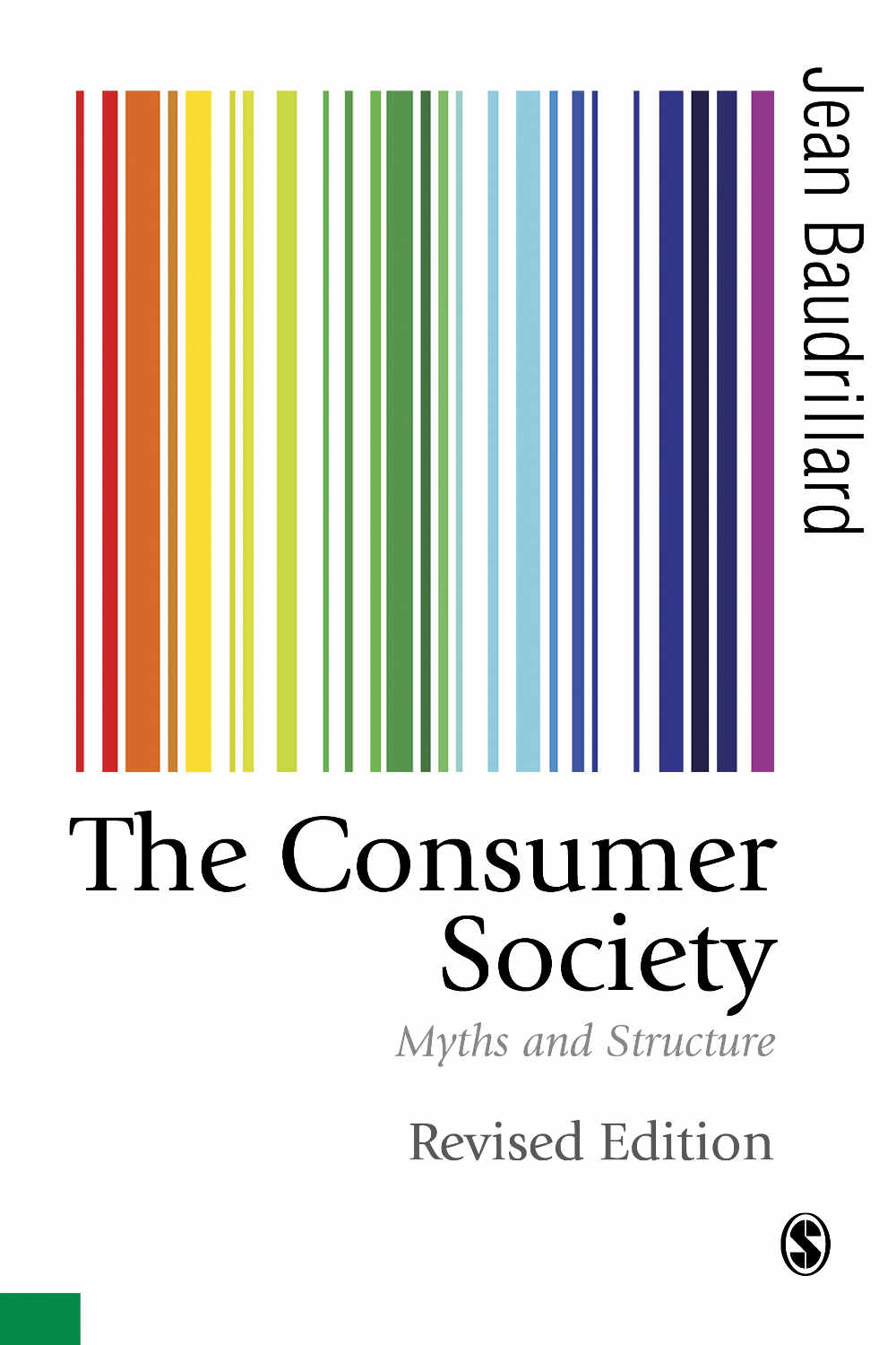 The Consumer Society (Published in association with Theory, Culture & Society)